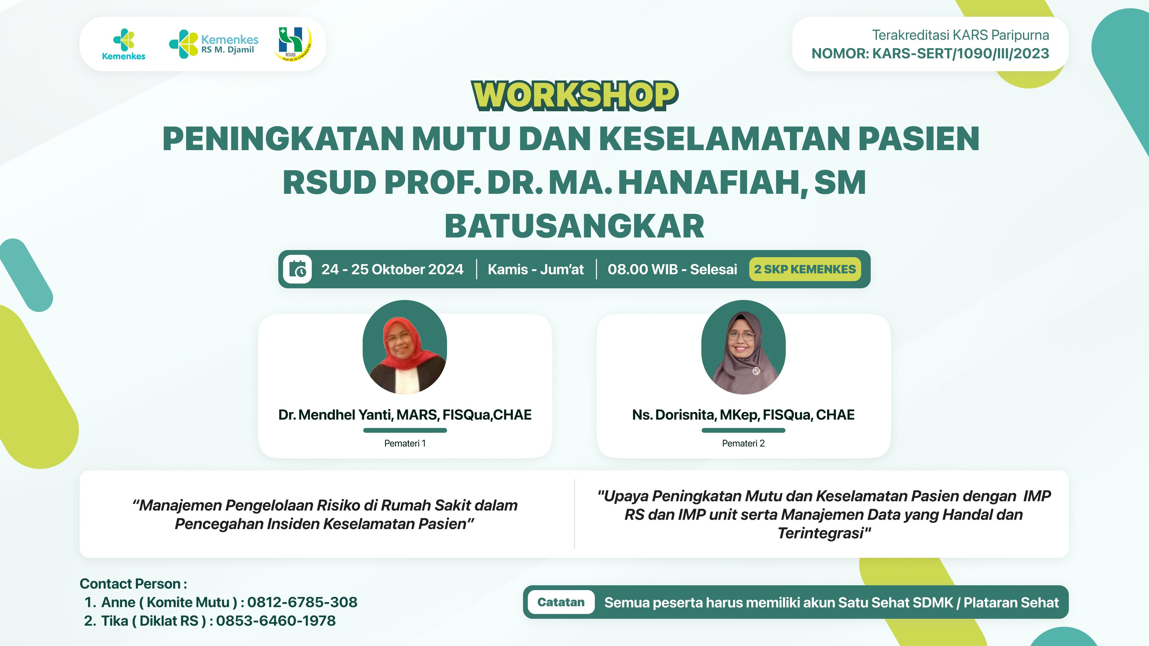 Workshop Peningkatan Mutu Dan Keselamatan Pasien (PMKP) - RSUD PROF DR. MA HANAFIAH SM BATUSANGKAR