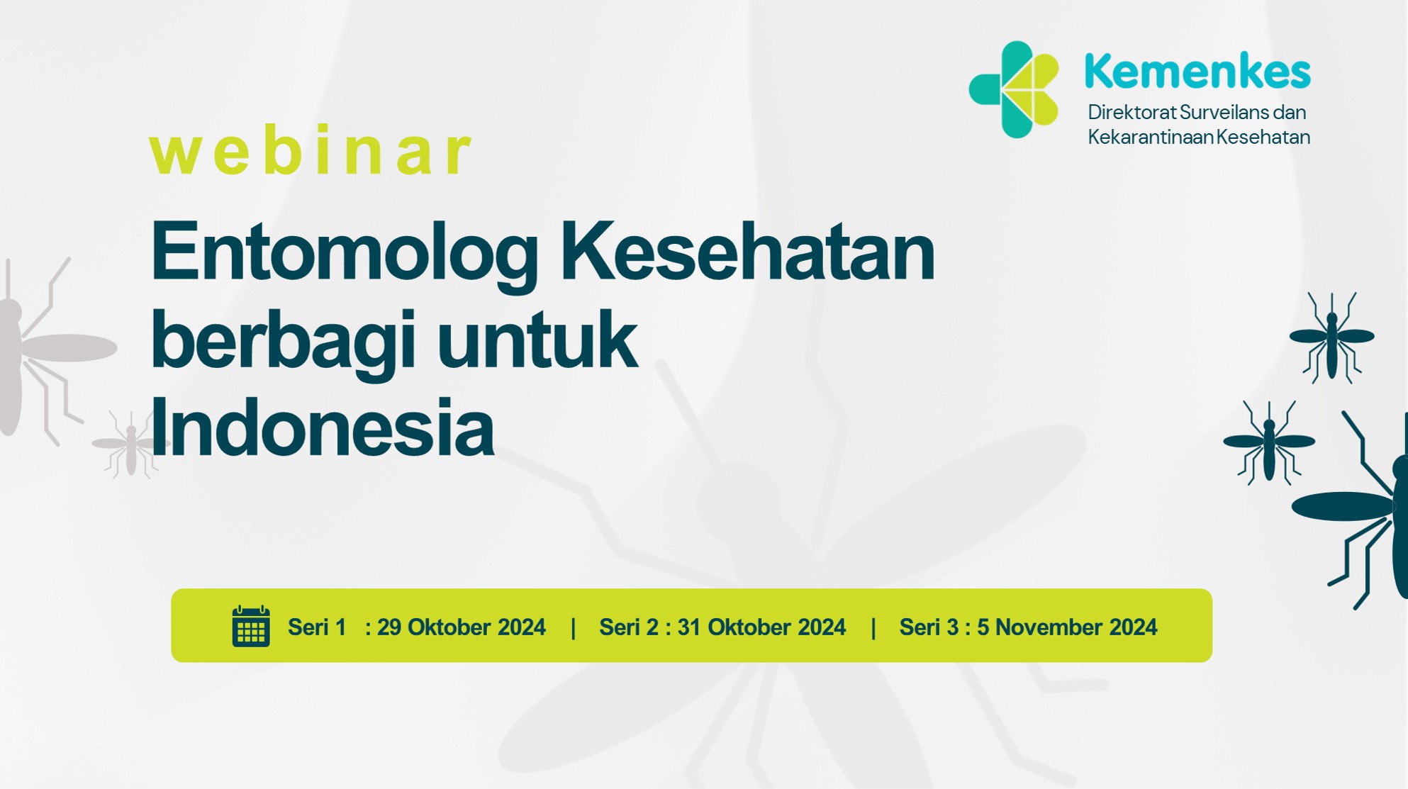 Webinar Entomolog Kesehatan Berbagi untuk Indonesia Sesi 1