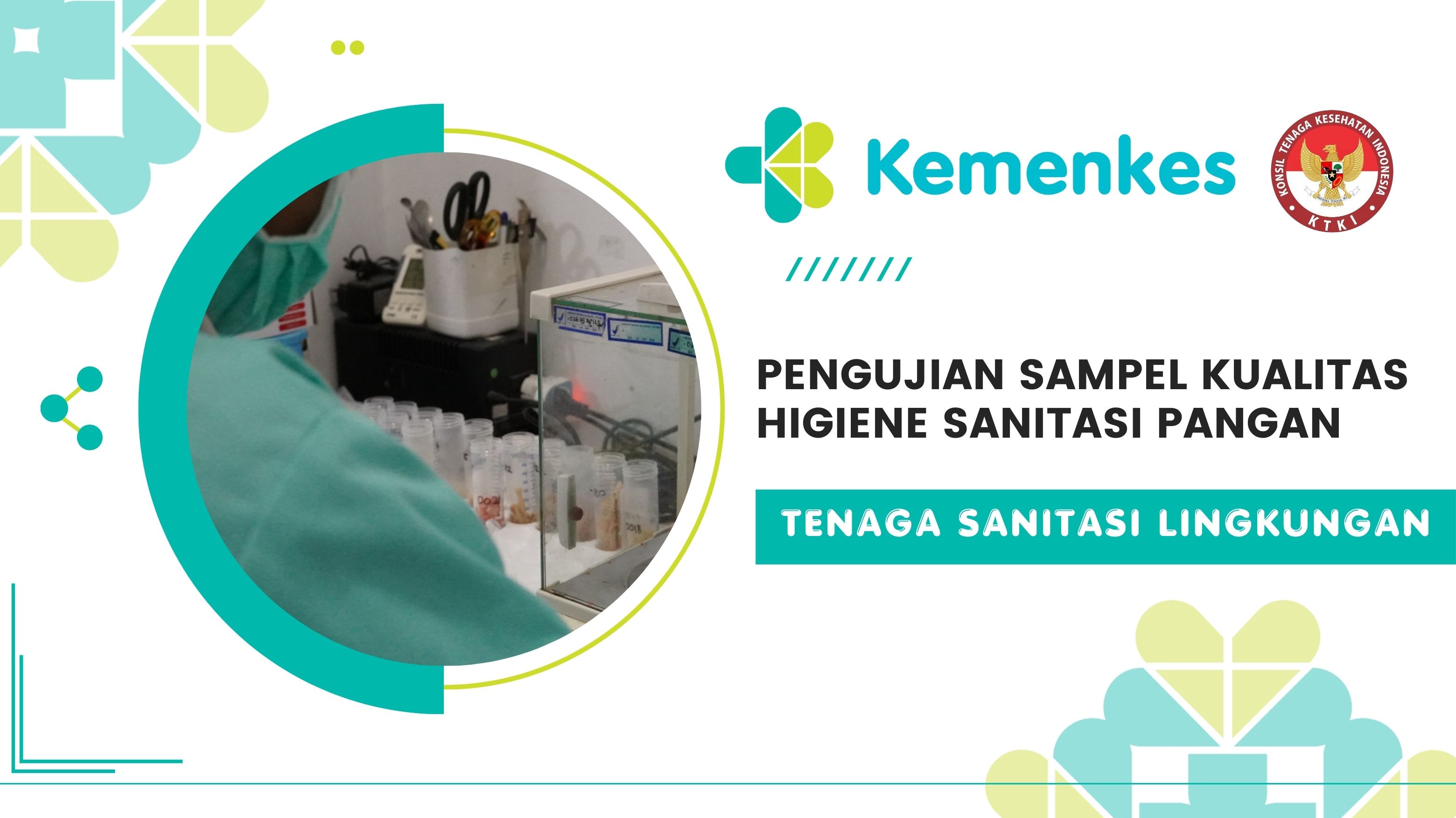 Pengujian Sampel Kualitas Higiene Sanitasi Pangan (Tenaga Sanitasi Lingkungan)