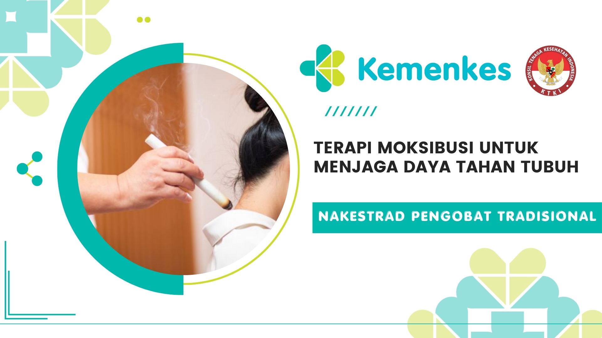 Terapi Moksibusi untuk Menjaga Daya Tahan Tubuh (Nakestrad Pengobat Tradisional)