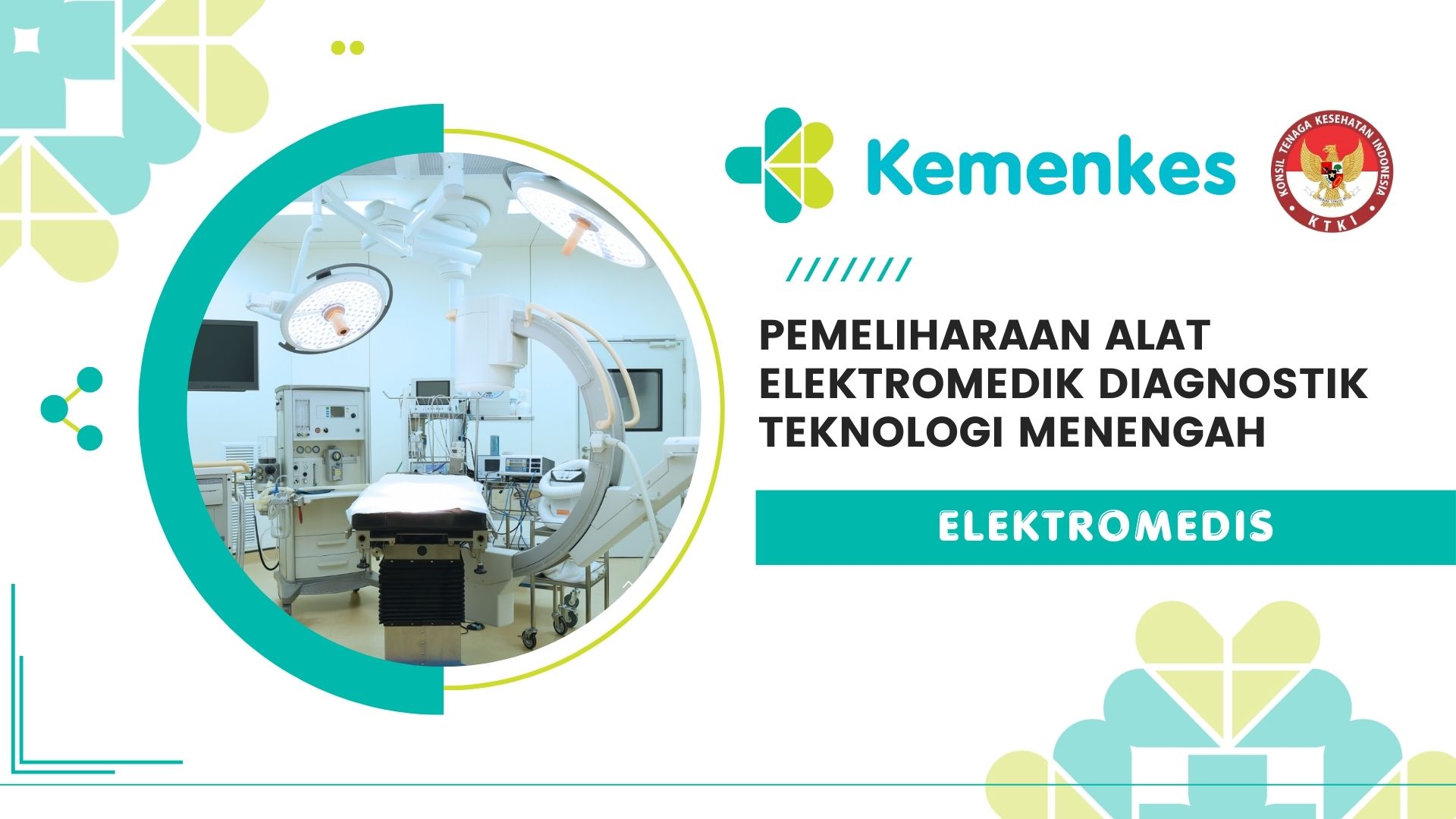 Pemeliharaan Alat Elektromedik Diagnostik Teknologi Menengah (Elektromedis)