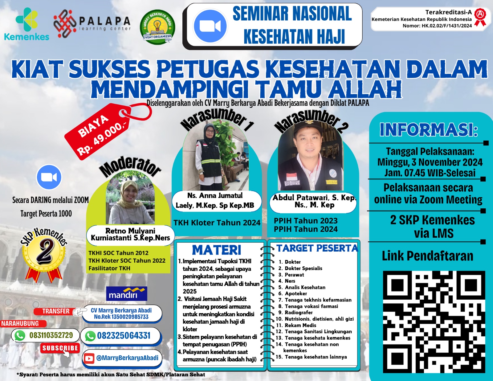 WEBINAR KESEHATAN HAJI INDONESIA KIAT PETUGAS KESEHATAN HAJI DALAM MENDAMPINGI TAMU ALLAH TAHUN 2025