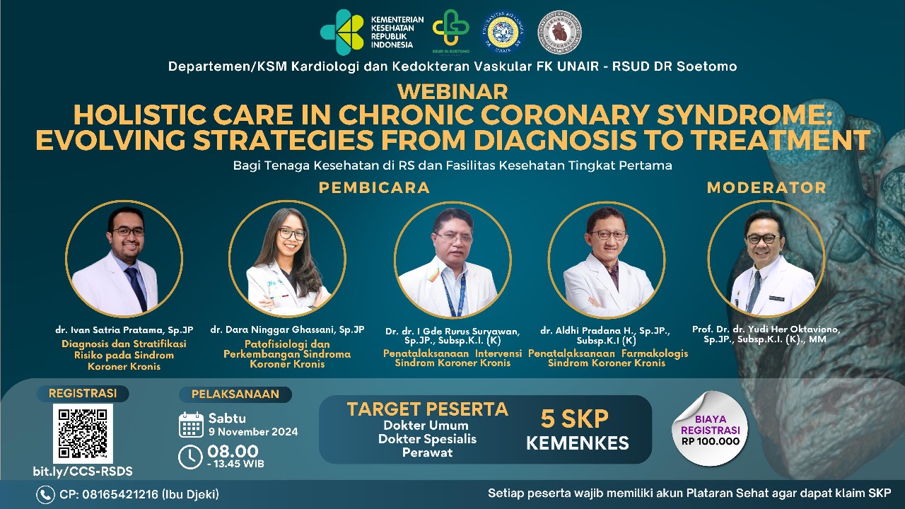 Webinar Holistic Care in Chronic Coronary Syndrome Evolving Strategies from Diagnosis to Treatment bagi Tenaga Kesehatan di RS dan Fasilitas kesehatan Tingkat Pertama