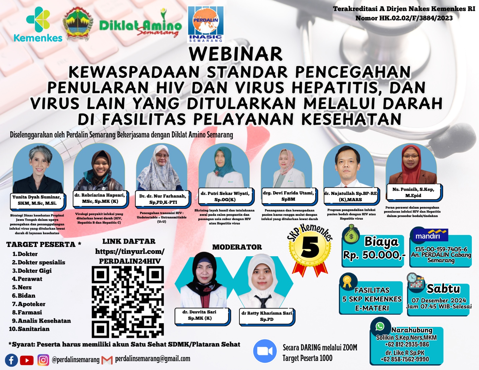 WEBINAR - KEWASPADAAN STANDAR PENCEGAHAN PENULARAN HIV DAN VIRUS HEPATITIS, DAN VIRUS LAIN YANG DITULARKAN MELALUI DARAH DI FASILITAS PELAYANAN KESEHATAN