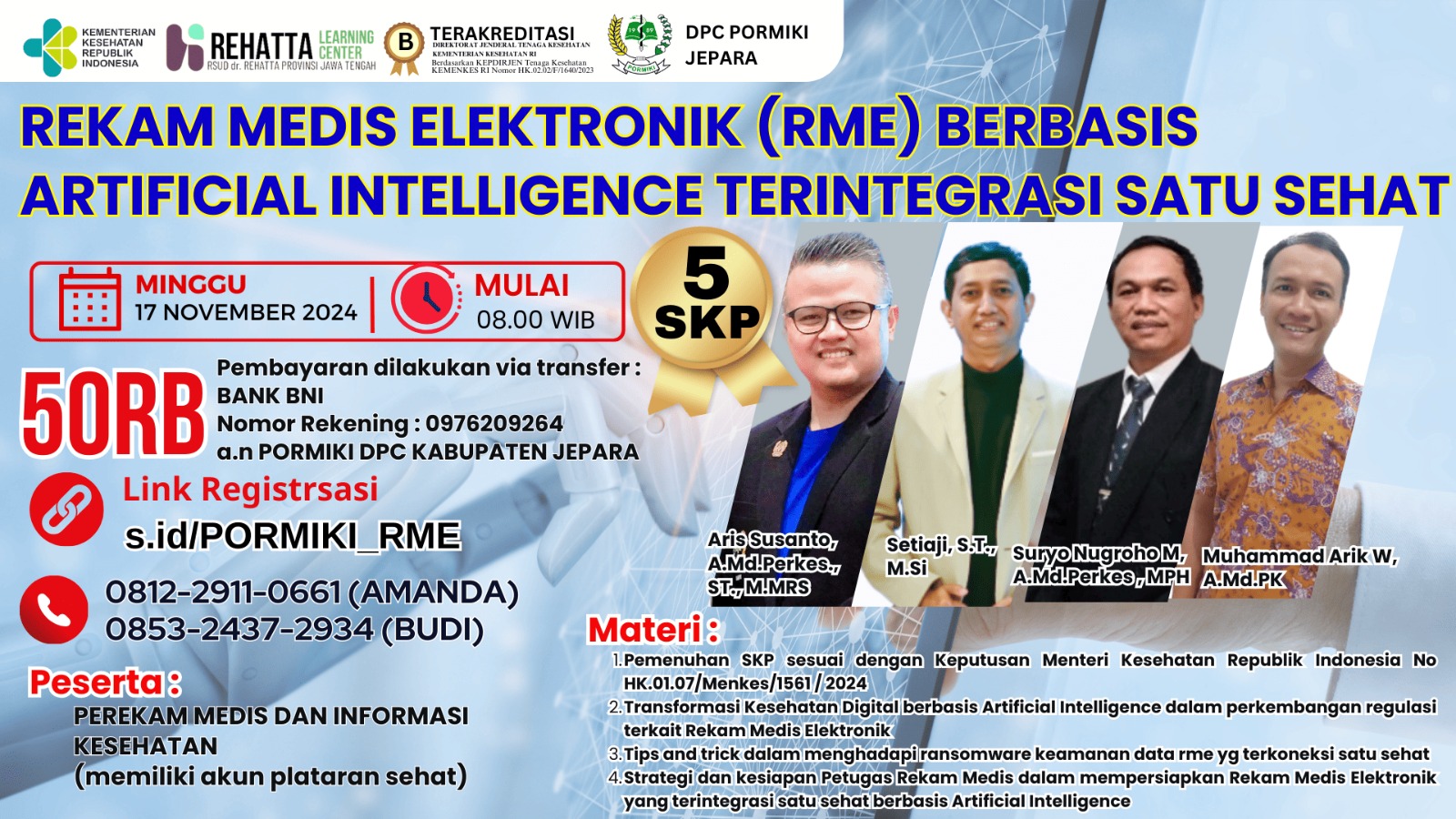 WEBINAR PMIK - REKAM MEDIS ELEKTRONIK (RME) BERBASIS ARTIFICIAL INTELLIGENCE TERINTEGRASI SATU SEHAT