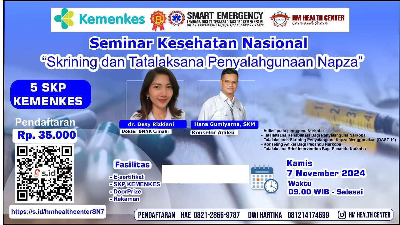 SEMINAR HM HEALTH CENTER dengan Tema Skrining danTatalaksana Penyalahgunaan Napza