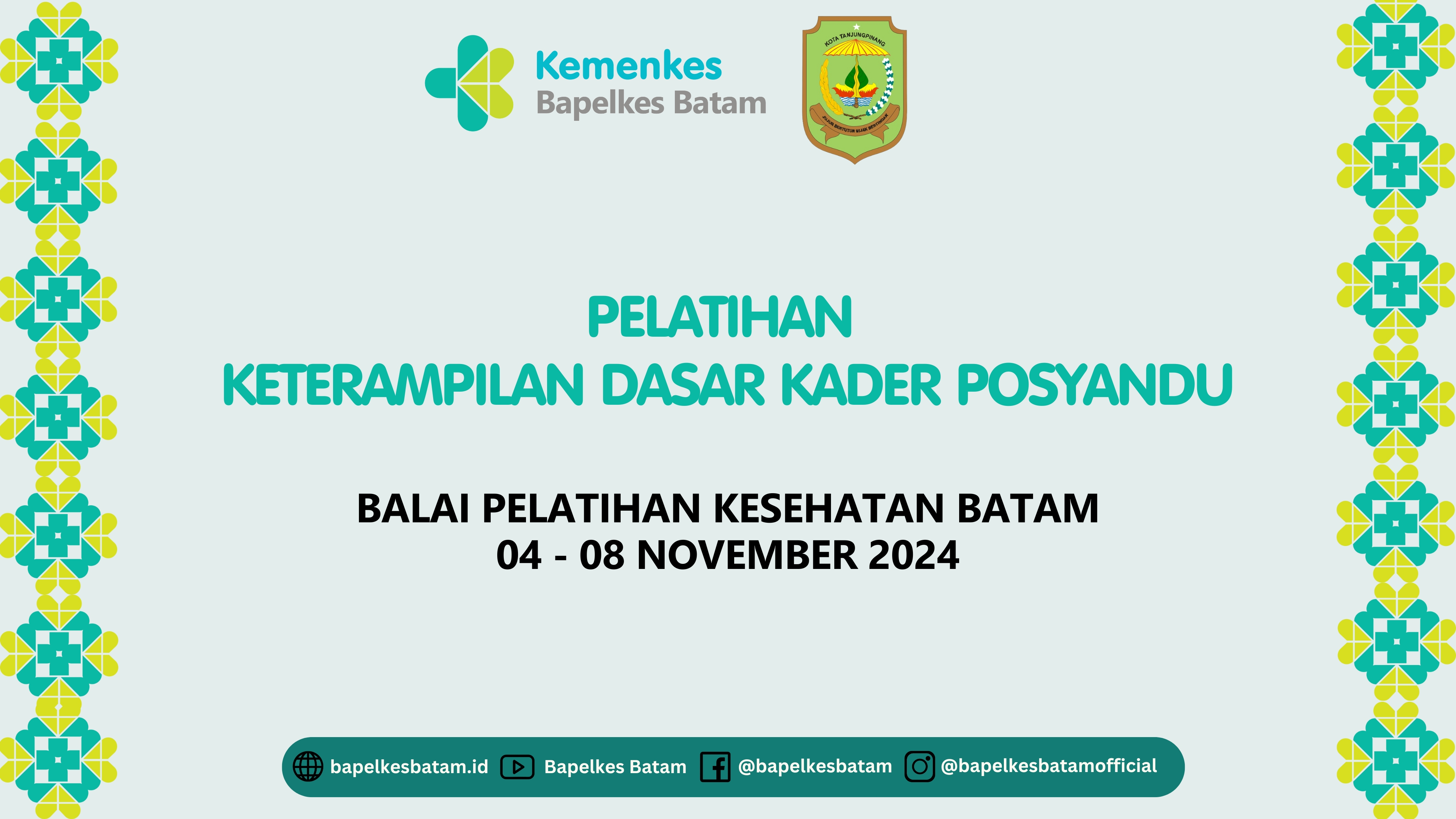 Pelatihan Keterampilan Dasar Kader Posyandu Dinkes Tanjung Pinang