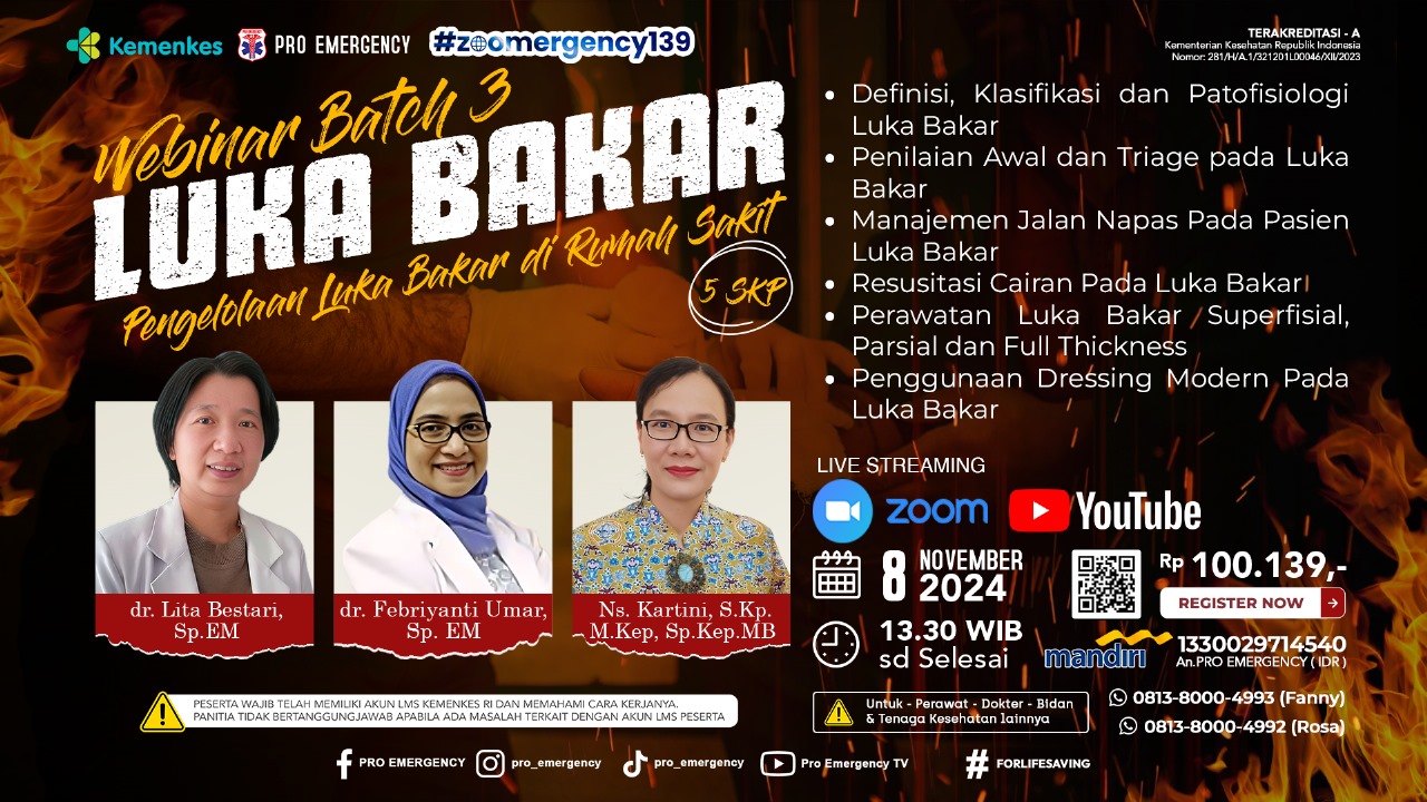 Webinar Luka Bakar Pengelolaan Luka Bakar di Rumah Sakit