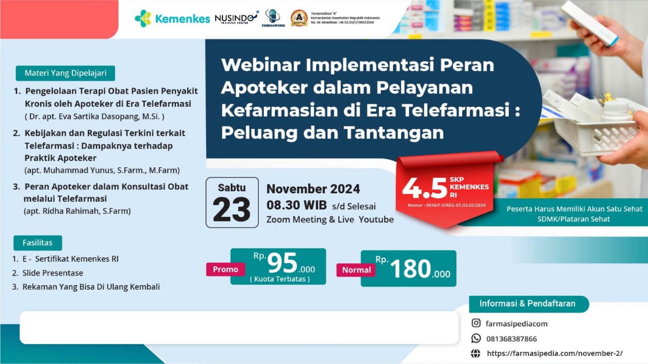 Webinar Implementasi Peran Apoteker Dalam Pelayanan Kefarmasian di Era Telefarmasi Peluang dan Tantangan