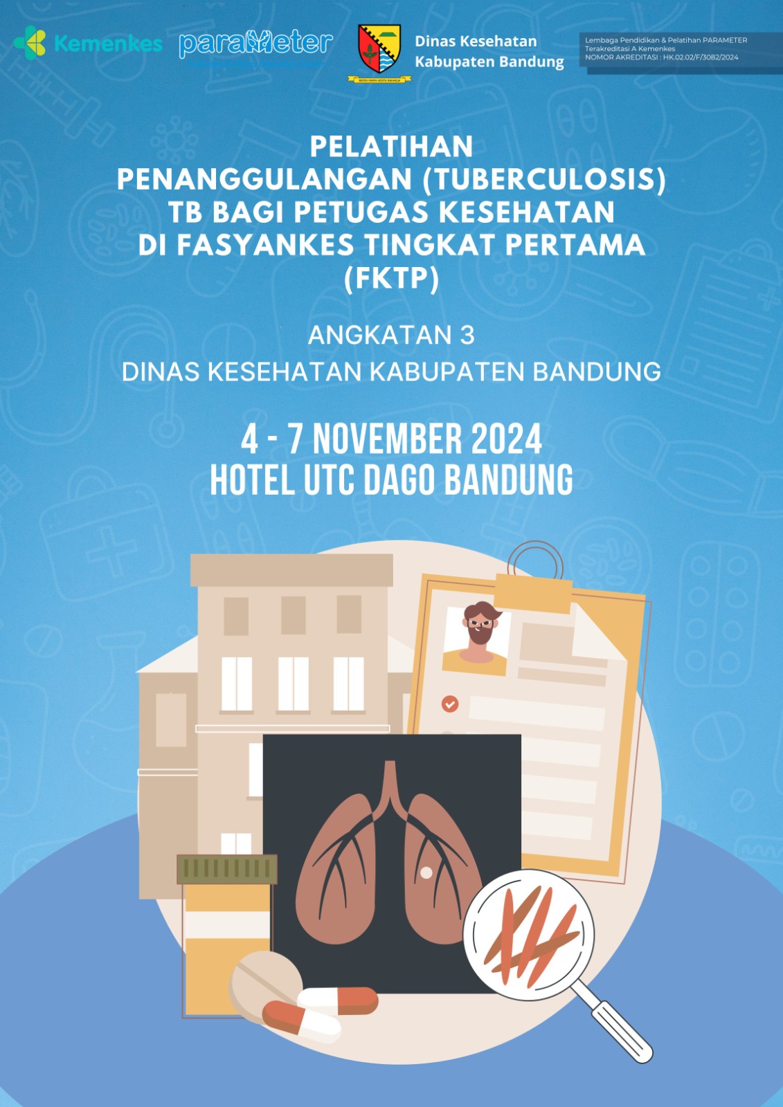 Pelatihan Penanggulangan (Tuberculosis) TB Bagi Petugas Kesehatan Di Fasyankes Tingkat Pertama (FKTP) Angkatan 3