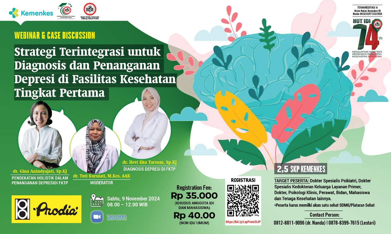 WEBINAR STRATEGI TERINTEGRASI UNTUK DIAGNOSIS DAN PENANGANAN DEPRESI DI FASILITAS KESEHATAN TINGKAT PERTAMA