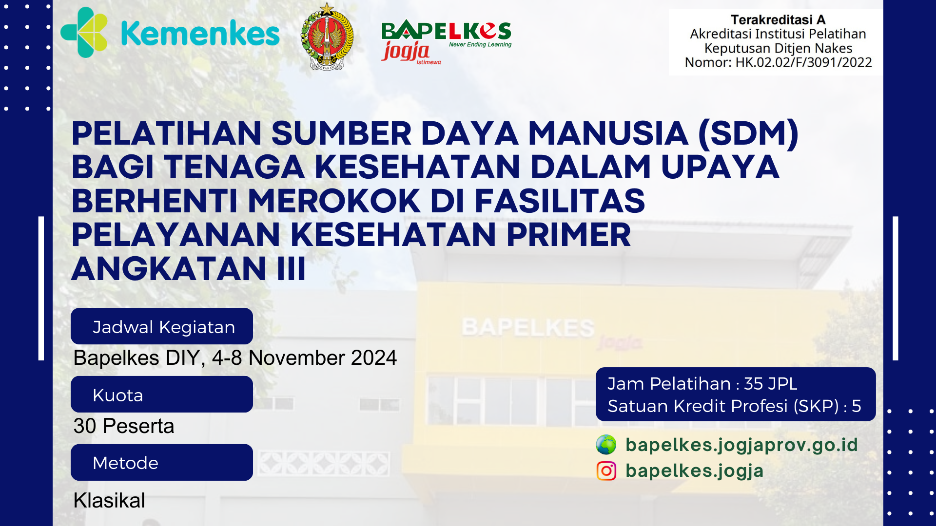 Pelatihan Sumber Daya Manusia (SDM) bagi Tenaga Kesehatan Dalam Upaya Berhenti Merokok di Fasilitas Pelayanan Kesehatan Primer Angkatan III