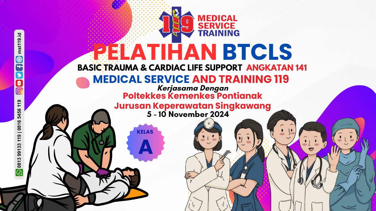 Pelatihan Basic Trauma Cardiac Life Support (BTCLS) MST119 Angkatan 141 di Poltekkes Kemenkes Pontianak Jurusan Keperawatan Singkawang