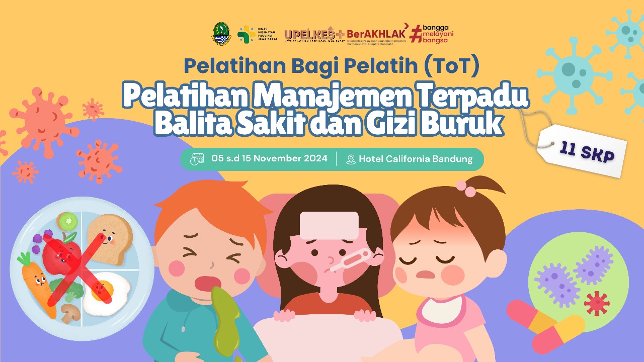 Pelatihan Bagi Pelatih Untuk Pelatihan Manajemen Terpadu Balita Sakit dan Gizi Buruk