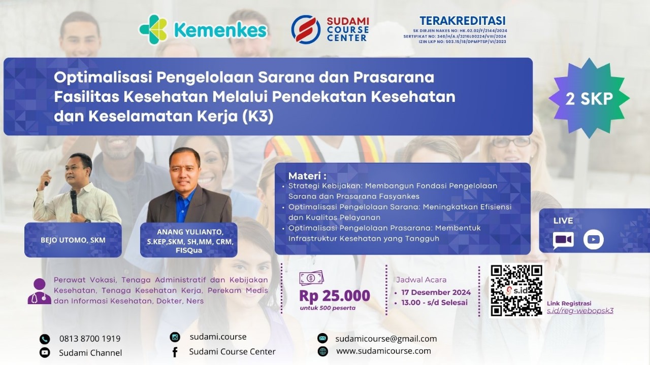 Optimalisasi Pengelolaan Sarana dan Prasarana Fasilitas Kesehatan Melalui Pendekatan Kesehatan dan Keselamatan Kerja (K3)