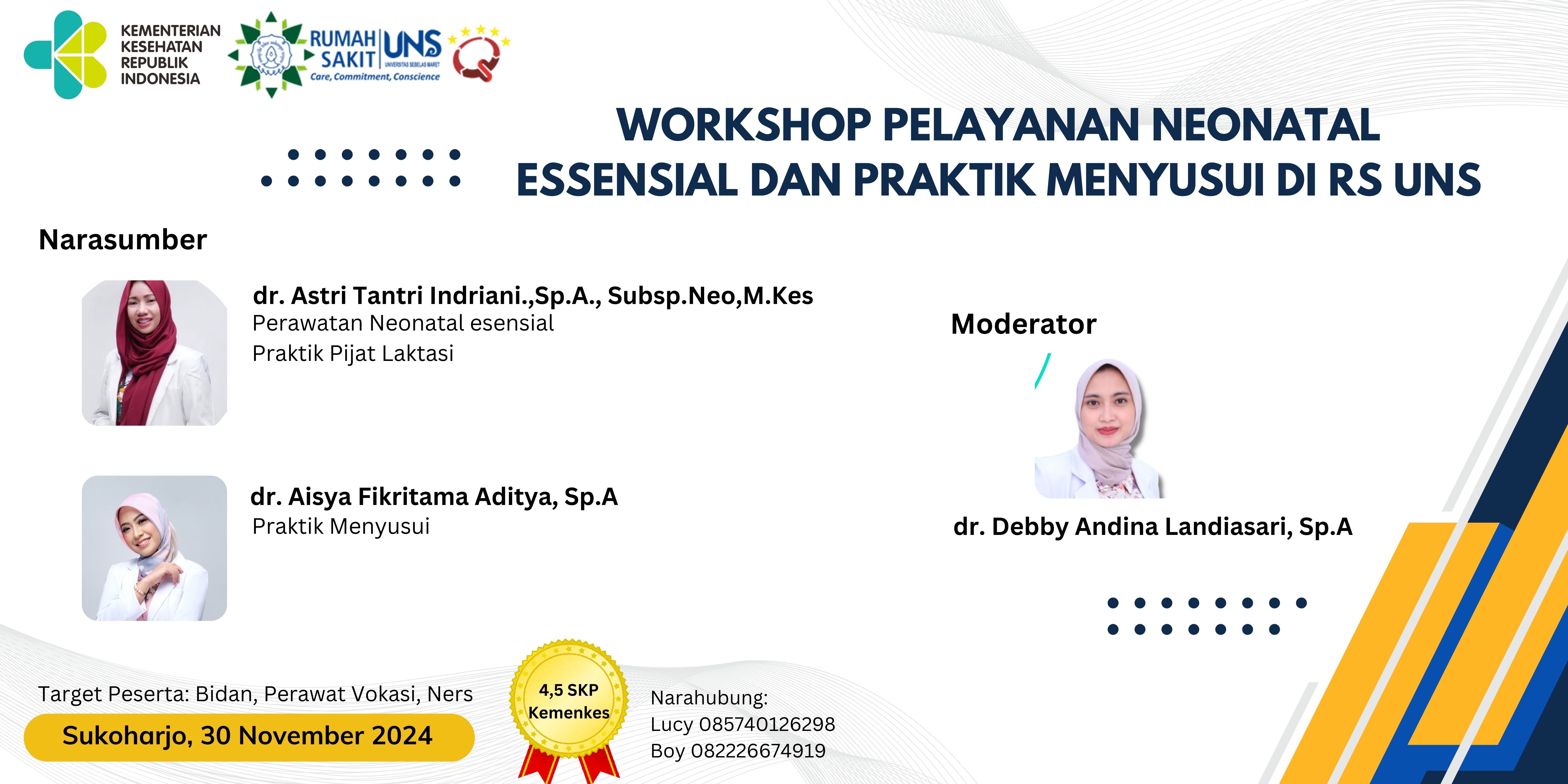 Workshop Pelayanan Neonatal Essensial dan Praktik Menyusui di RS UNS