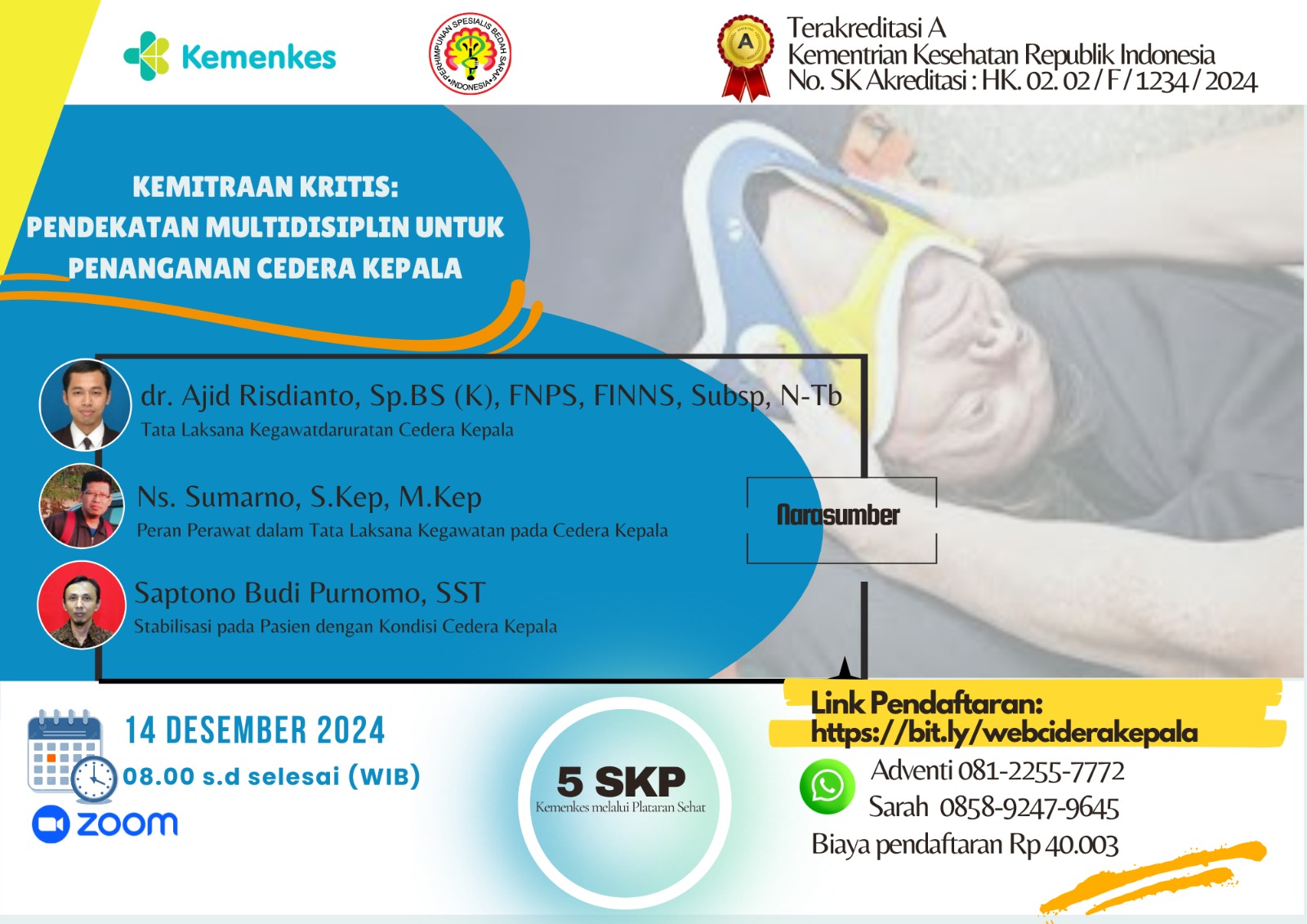 WEBINAR KESEHATAN KEMITRAAN KRITIS, Pendekatan Multidisiplin Untuk Penanganan Cedera Kepala di IGD