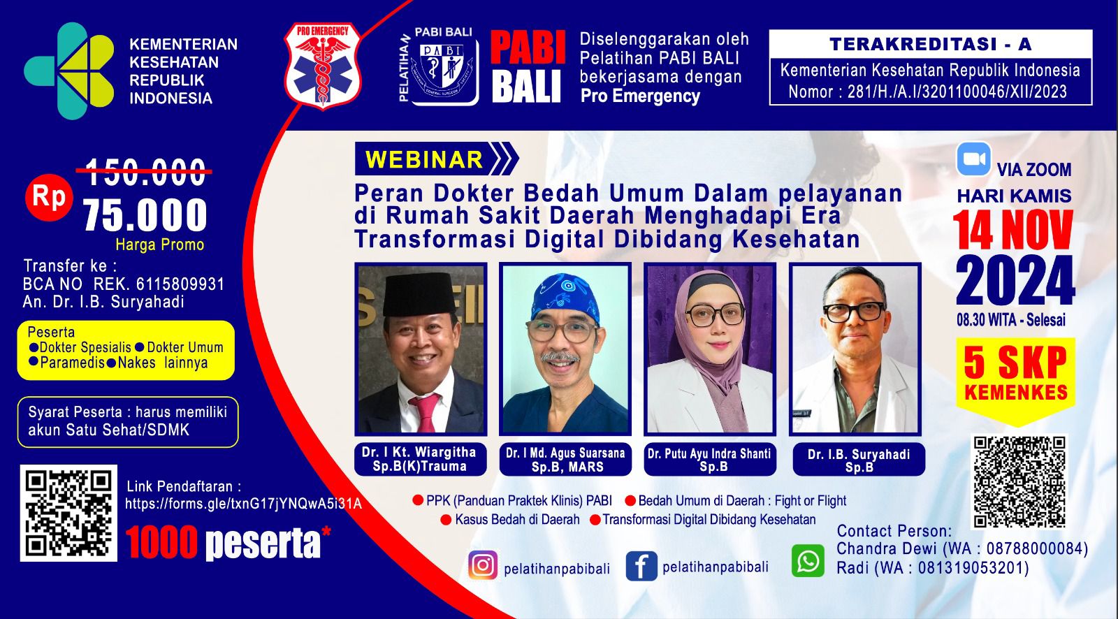Webinar Peran Dokter Bedah Umum Dalam Pelayanan di Rumah Sakit Daerah Menghadapi Era Transformasi Digital di Bidang Kesehatan