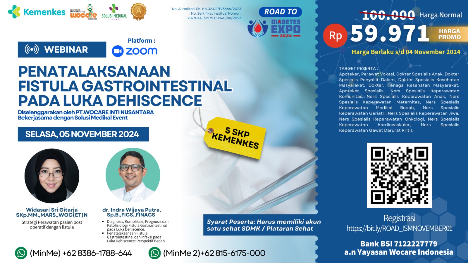 ROAD ISM 36 - WEBINAR PENATALAKSANAAN FISTULA GASTROINTESTINAL PADA LUKA DEHISCENE