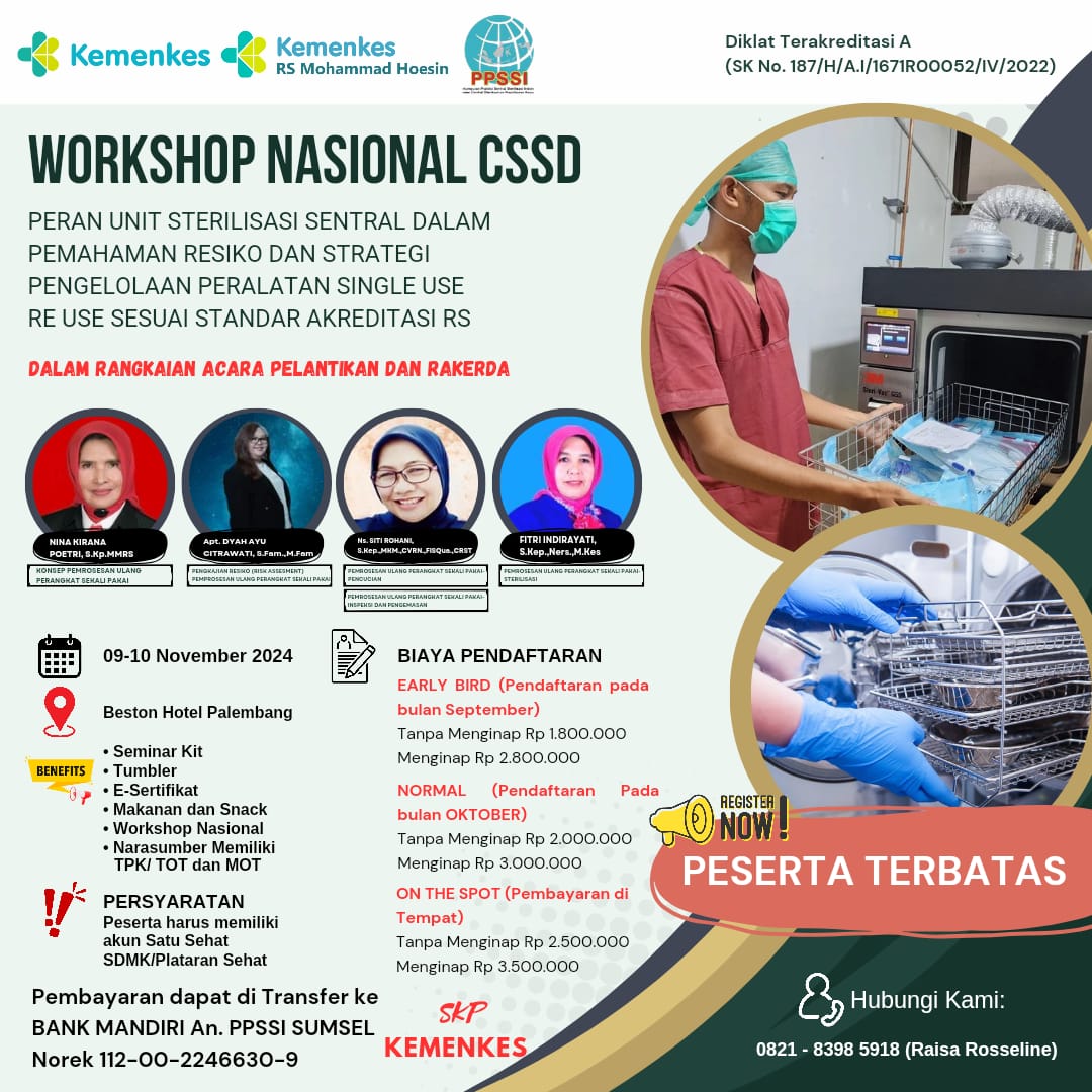 WORKSHOP PERAN UNIT STERILISASI SENTRAL DALAM PEMAHAMAN RESIKO DAN STRATEGI PENGELOLAAN PERALATAN SINGLE USE-REUSE SESUAI ACUAN AKREDITASI RUMAH SAKIT 