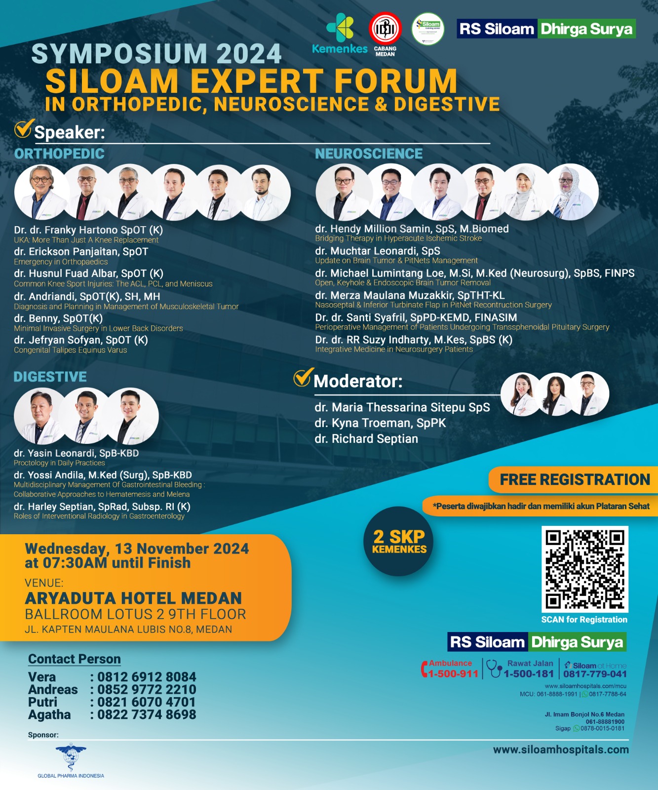 OFFLINE SYMPOSIUM  SILOAM EXPERT FORUM IN ORTHOPEDIC, NEUROSURGERY  DIGESTIVE