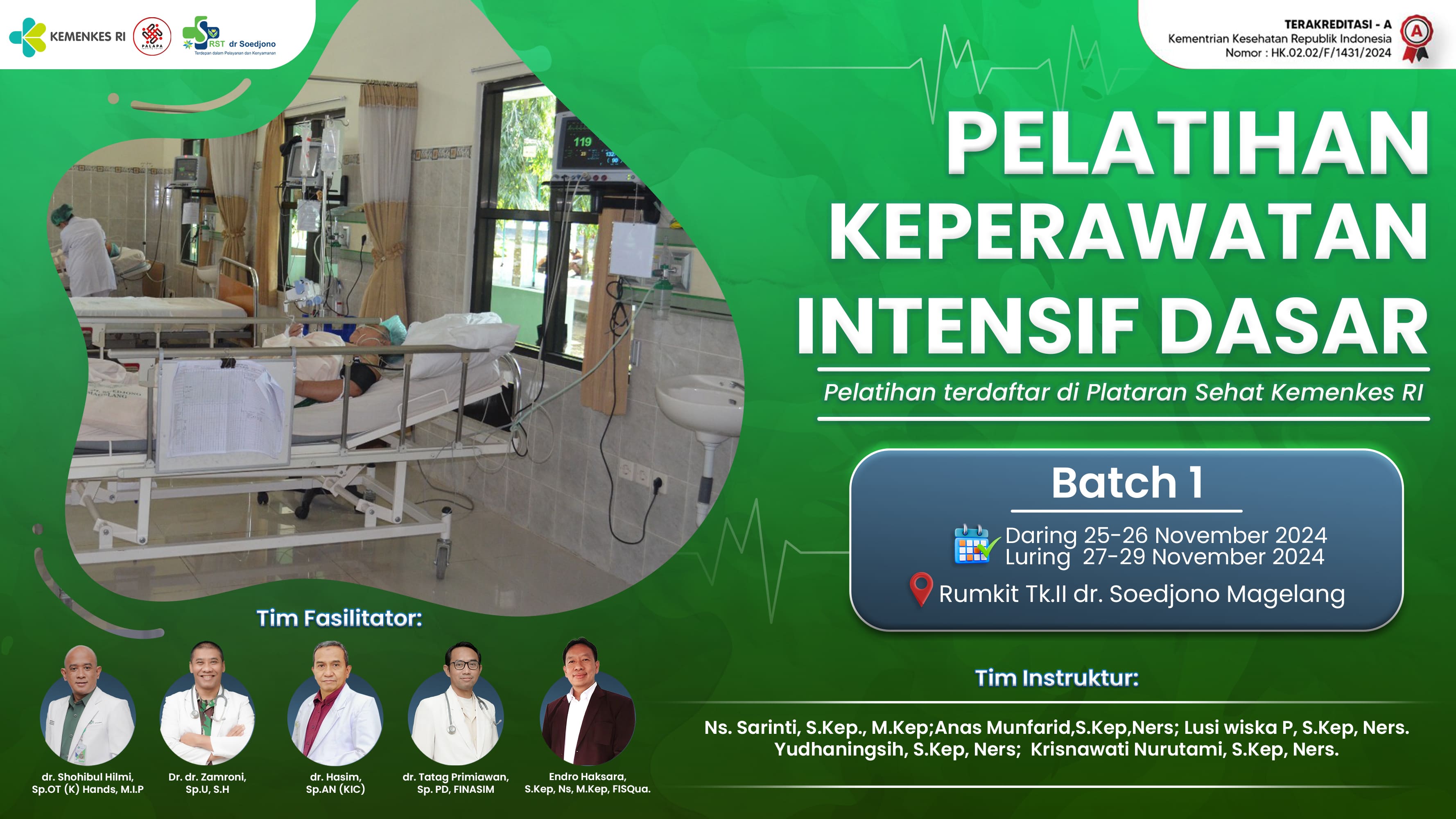 Pelatihan Keperawatan Intensif Dasar (PKID) Kelas RST dr. Soedjono Magelang