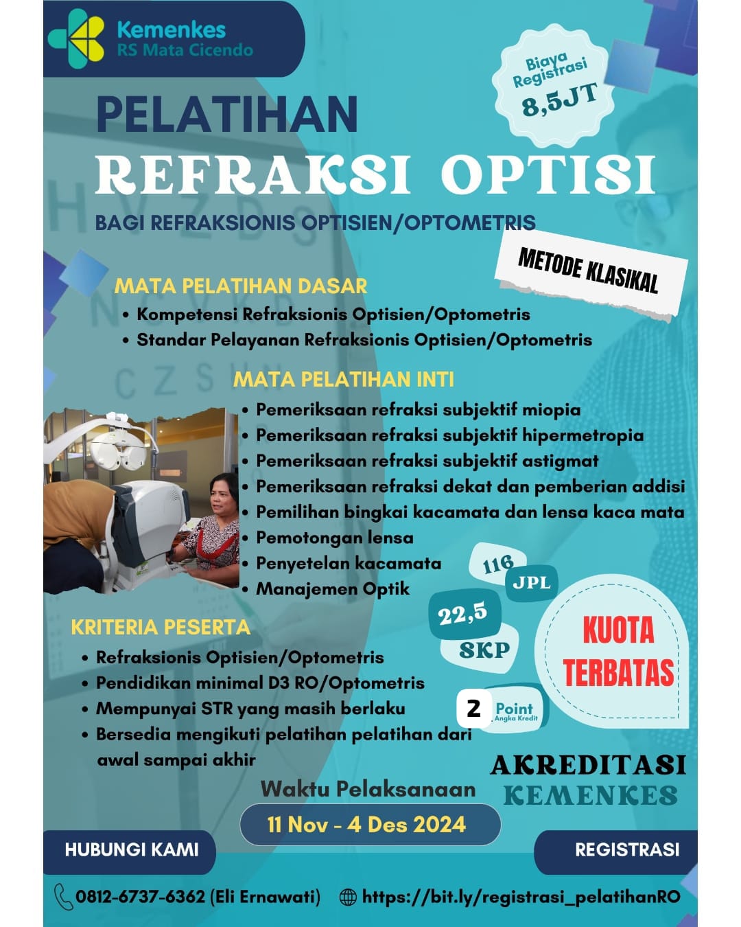 Pelatihan Refraksi Optisi bagi Refraksionis Optisien/Optometris