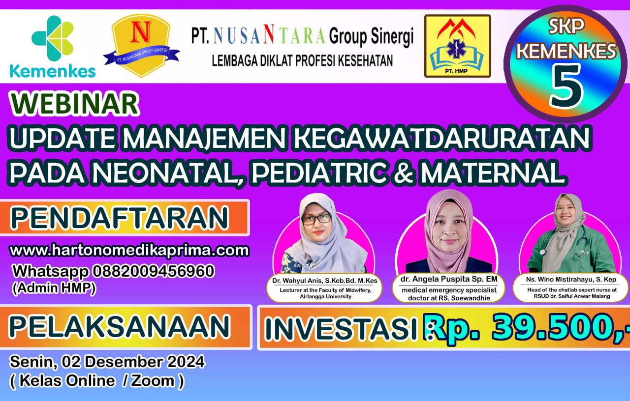 Update Manajemen Kegawatdaruratan Pada Neonatal, Pediatric dan Maternal