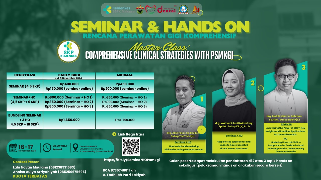 Hands On Dental Craft Series Rencana Perawatan Gigi Komprehensif - Masterclass Comprehensive Clinical Strategies with PSMKGI Bidang Oral dan Maksilofasial Radiologi Kerja Sama dengan RSGMP Unhas