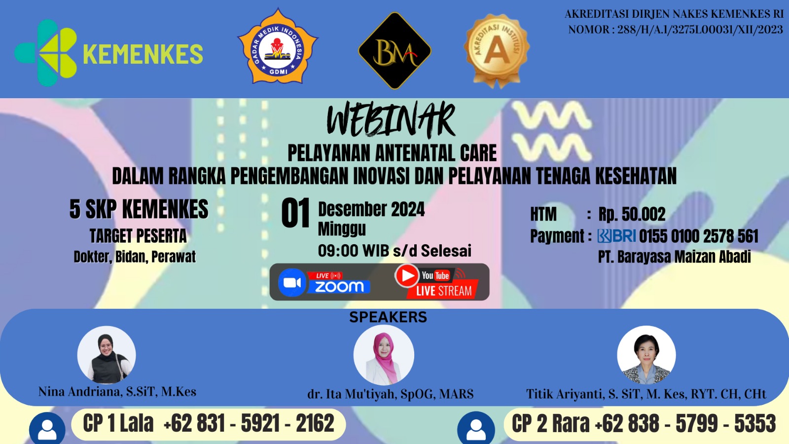 Webinar Pelayanan Antenatalcare dalam Rangka Pengembangan Inovasi  dan Pelayanan Tenaga Kesehatan