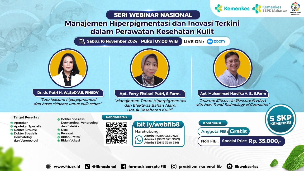 Webinar Manajemen Hiperpigmentasi dan Inovasi Terkini dalam Perawatan Kesehatan Kulit Kerja Sama dengan Farmasis Indonesia Bersatu