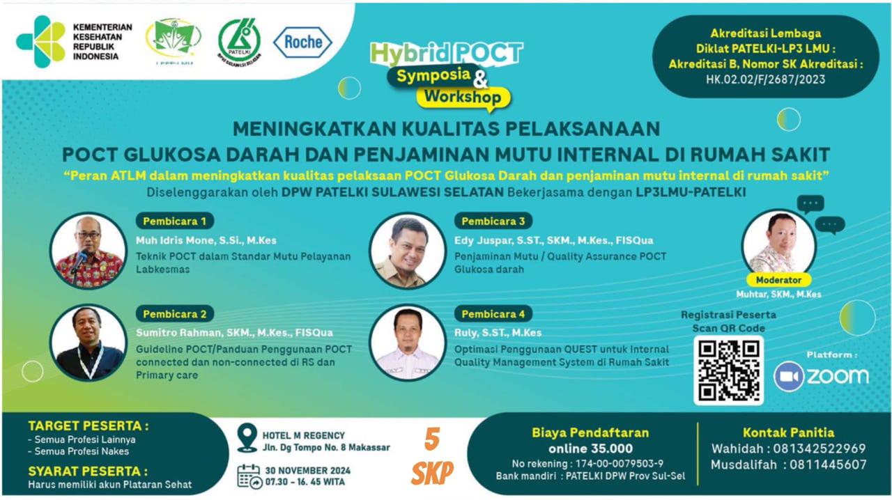 Symposium POCT Glukosa Darah Meningkatkan Kualitas Pelaksanaan Poct Glukosa Darah Dan Penjaminan Mutu Internal Di Rumah Sakit_DPW PATELKI Sulawesi Selatan
