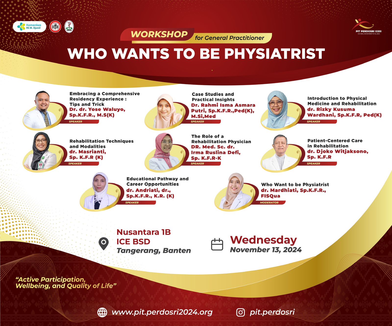 WORKSHOP FOR GENERAL PRACTITIONER (Who Wants To Be A Rehabilitation Physician) - PIT PERDOSRI 2024
