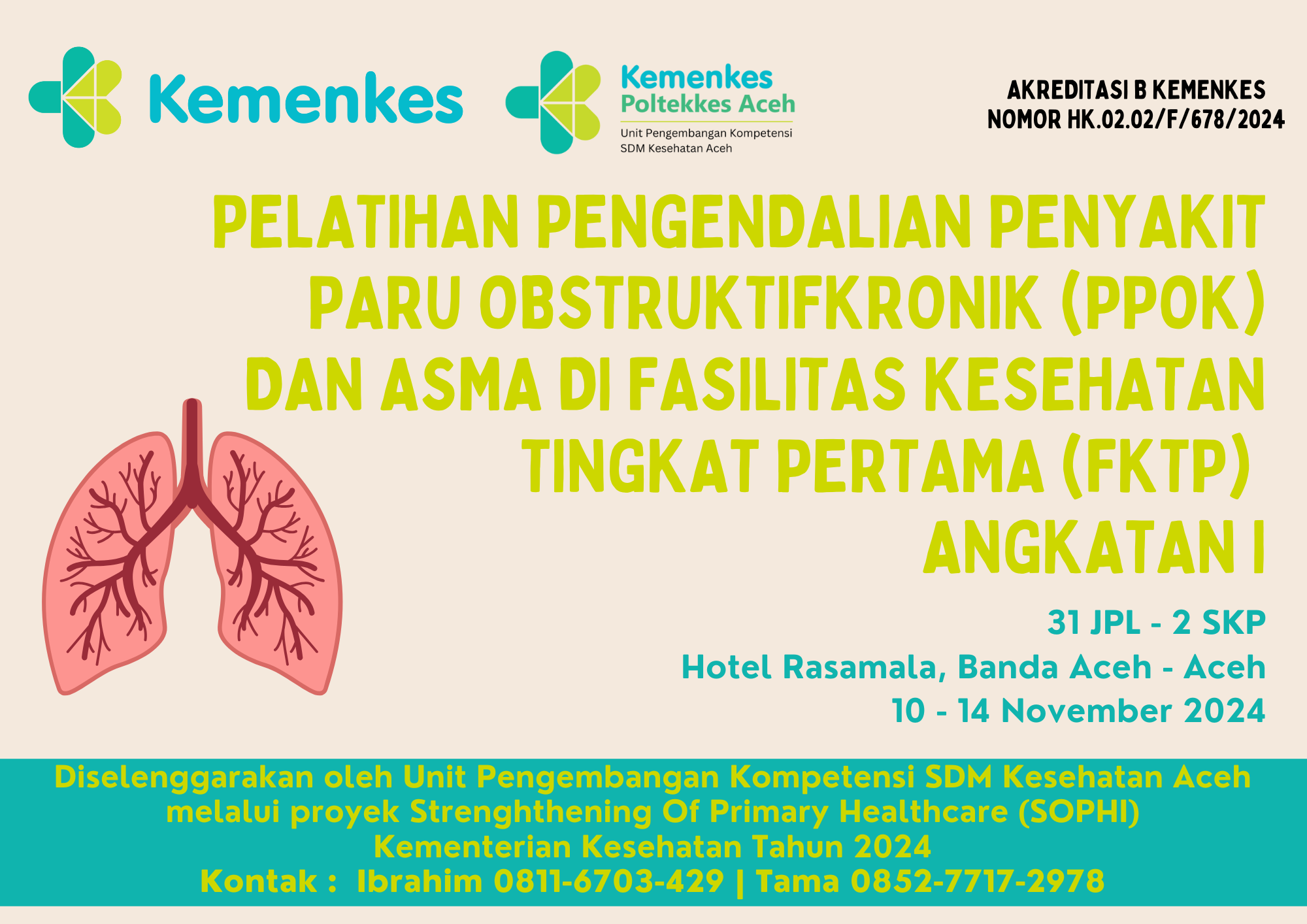 Pelatihan Pengendalian Penyakit Paru Obstruktifkronik (PPOK) Dan Asma Di Fasilitas Kesehatan Tingkat Pertama (FKTP) Angkatan 1 Kerjasama Program Strengthening Of Primary Healthcare (SOPHI) Kementerian Kesehatan
