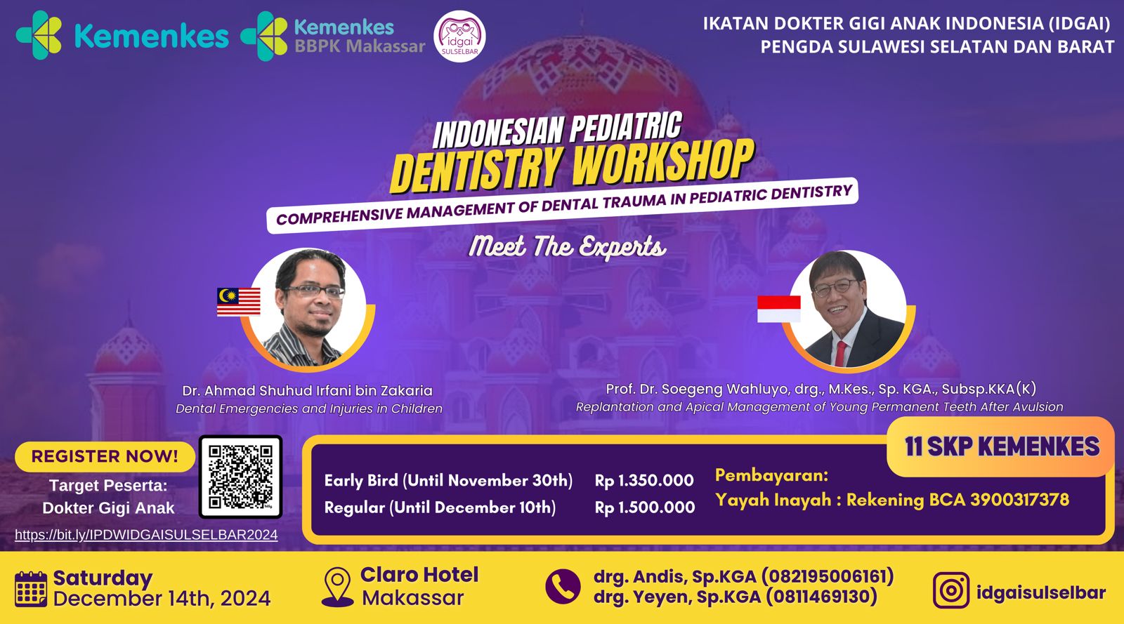 Indonesian Pediatric Dentistry Workshop (IPDW)  Comprehensive Management of Dental Trauma In Children Kerja Sama dengan IDGAI Sulselbar