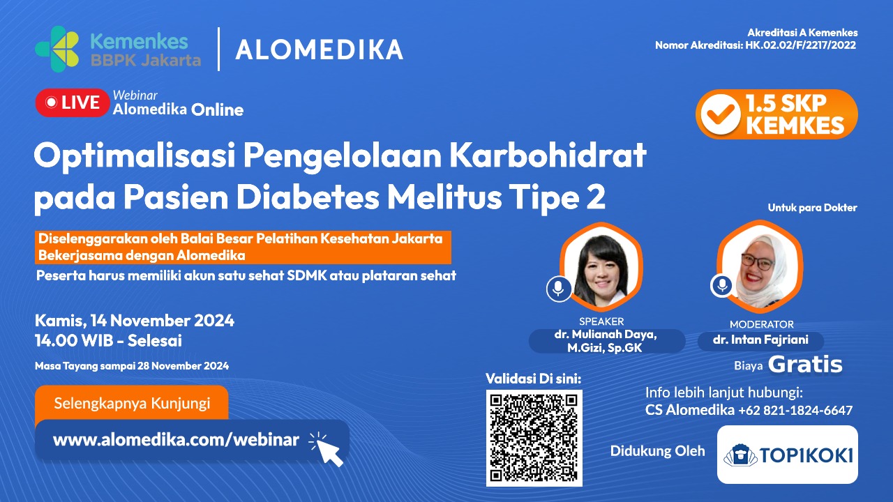 ALOMEDIKA Webinar - Optimalisasi Pengelolaan Karbohidrat pada Pasien Diabetes Melitus Tipe 2