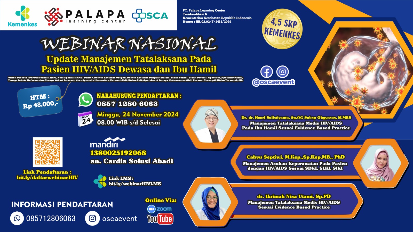 WEBINAR UPDATE MANAJEMEN TATALAKSANA PADA PASIEN HIV/AIDS DEWASA DAN IBU HAMIL
