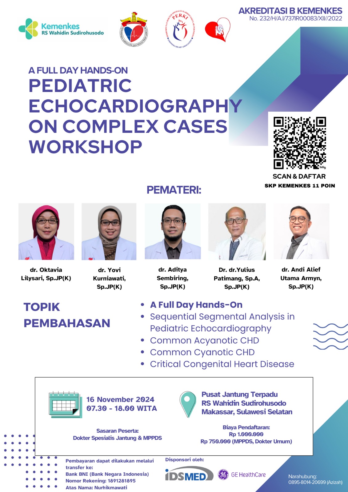 WORKSHOP ECHOCARDIOGRAPHY PEDIATRIC  SEQUENTIAL SEGMENTAL ANALYSIS FOR CONGENITAL HEART DISEASE