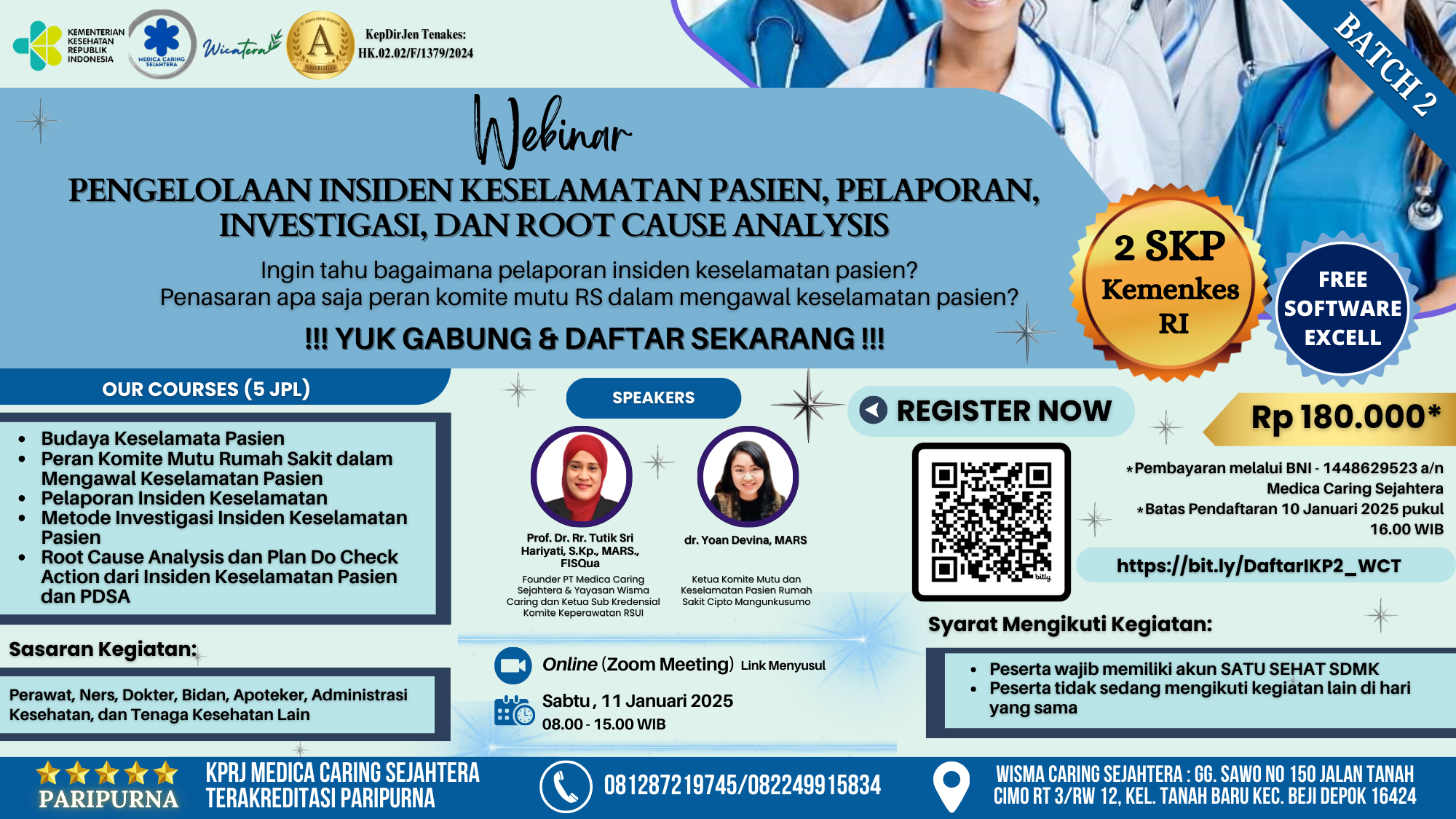 BATCH 2 - Webinar Pengelolaan Insiden Keselamatan Pasien, Pelaporan, Investigasi, dan Root Cause Analysis