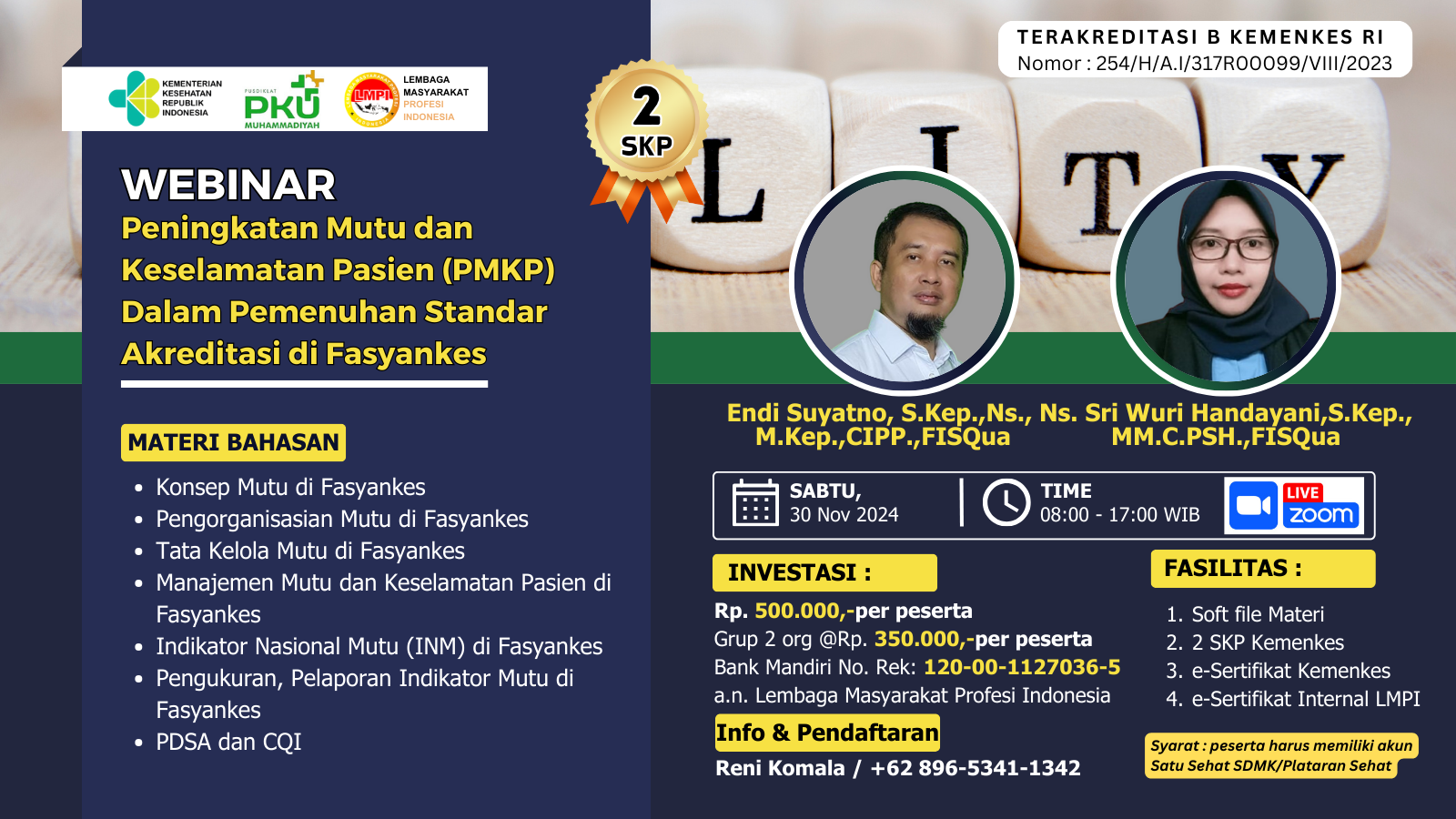 Webinar Peningkatan Mutu dan Keselamataan Pasien Dalam Persiapan Akreditasi di Fasyankes