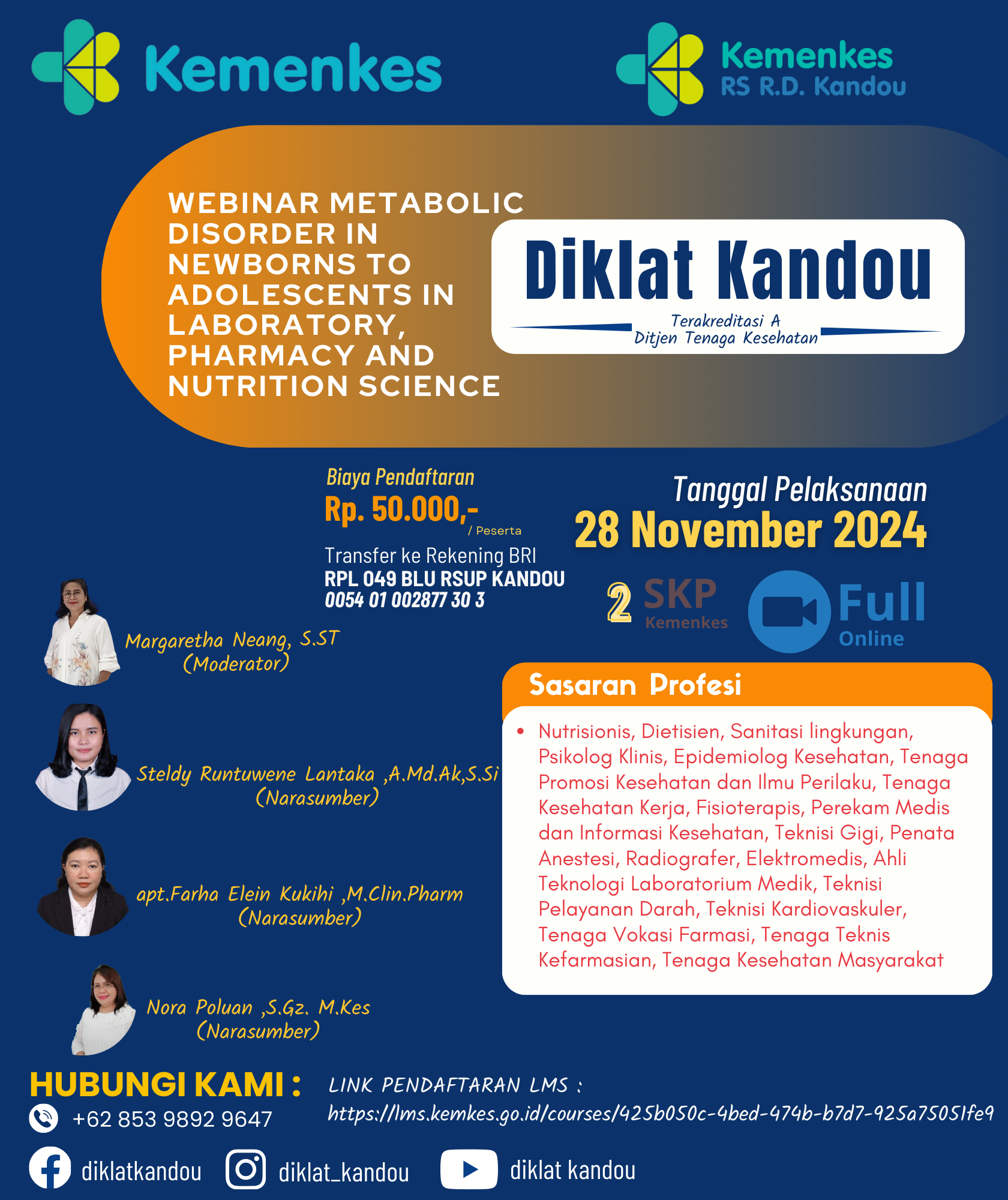 Webinar Nasional Metabolic Disorders in Newborns to Adolescents in Laboratory, Pharmacy and Nutrition Science