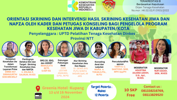 Orientasi Skrining Dan Intervensi Hasil Skrining Kesehatan Jiwa Dan Napza Oleh Kader Dan Petugas Konseling Bagi Pengelola Program Kesehatan Jiwa Di Kabupaten/Kota