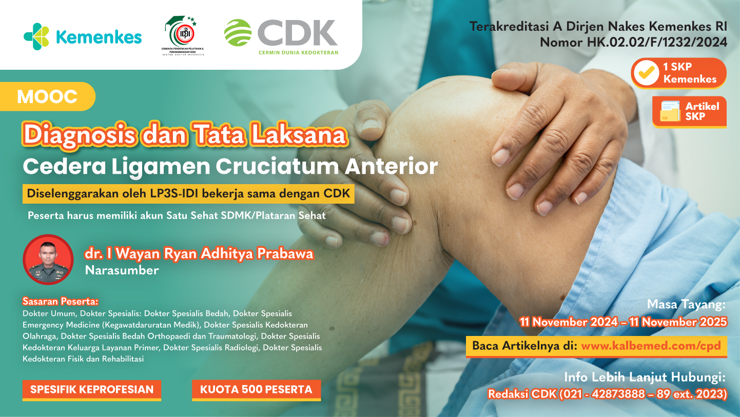 CDK - Diagnosis dan Tata Laksana Cedera Ligamen Cruciatum Anterior