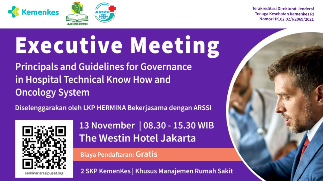 Seminar Executive Meeting - Principals and Guidelines for Governance in Hospitals Technical Know How and Oncology System