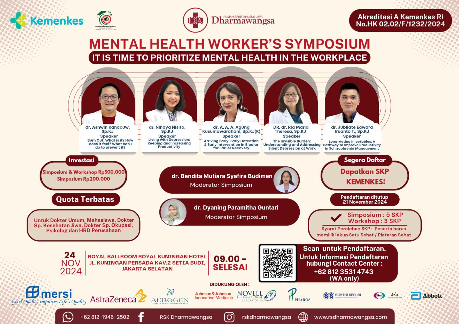 Simposium RSK Jiwa Dharmawangsa “It Is Time To Prioritize Mental Health In THE WORKPLACE”