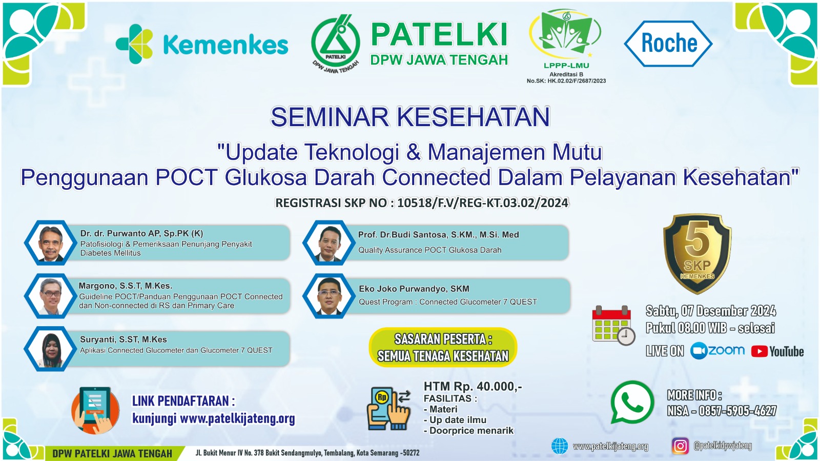 Seminar Kesehatan Hybrid Update Teknologi Dan Manajemen Mutu Penggunaan POCT Gula Darah Connected Dalam Pelayanan Kesehatan_DPW PATELKI Jawa Tengah