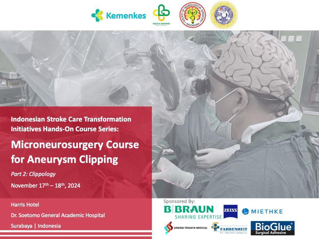 Workshop Clipping Aneurysm Part 2,  Clipology Series 2 In Conjunction With Indonesian Ministry Of Health, Indonesian Neurosurgical Society