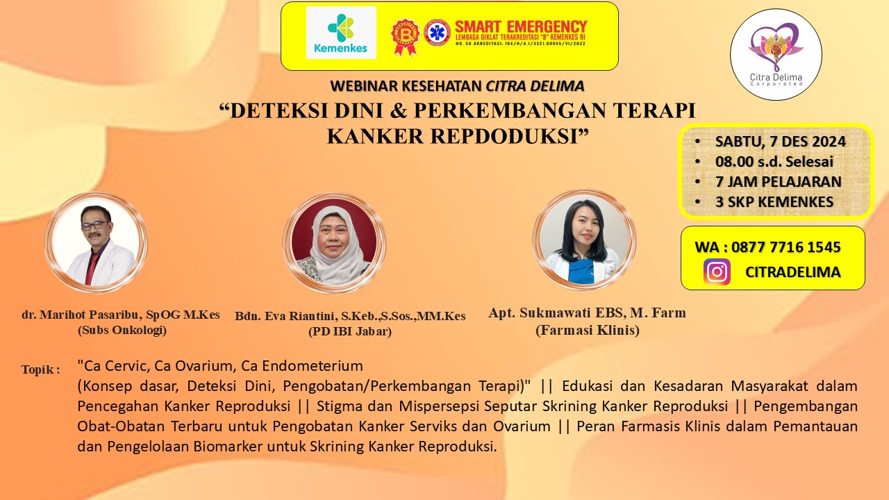 WEBINAR CITRA DELIMA CORPORATED dengan Tema DETEKSI DINI  PERKEMBANGAN TERAPI KANKER REPDODUKSI
