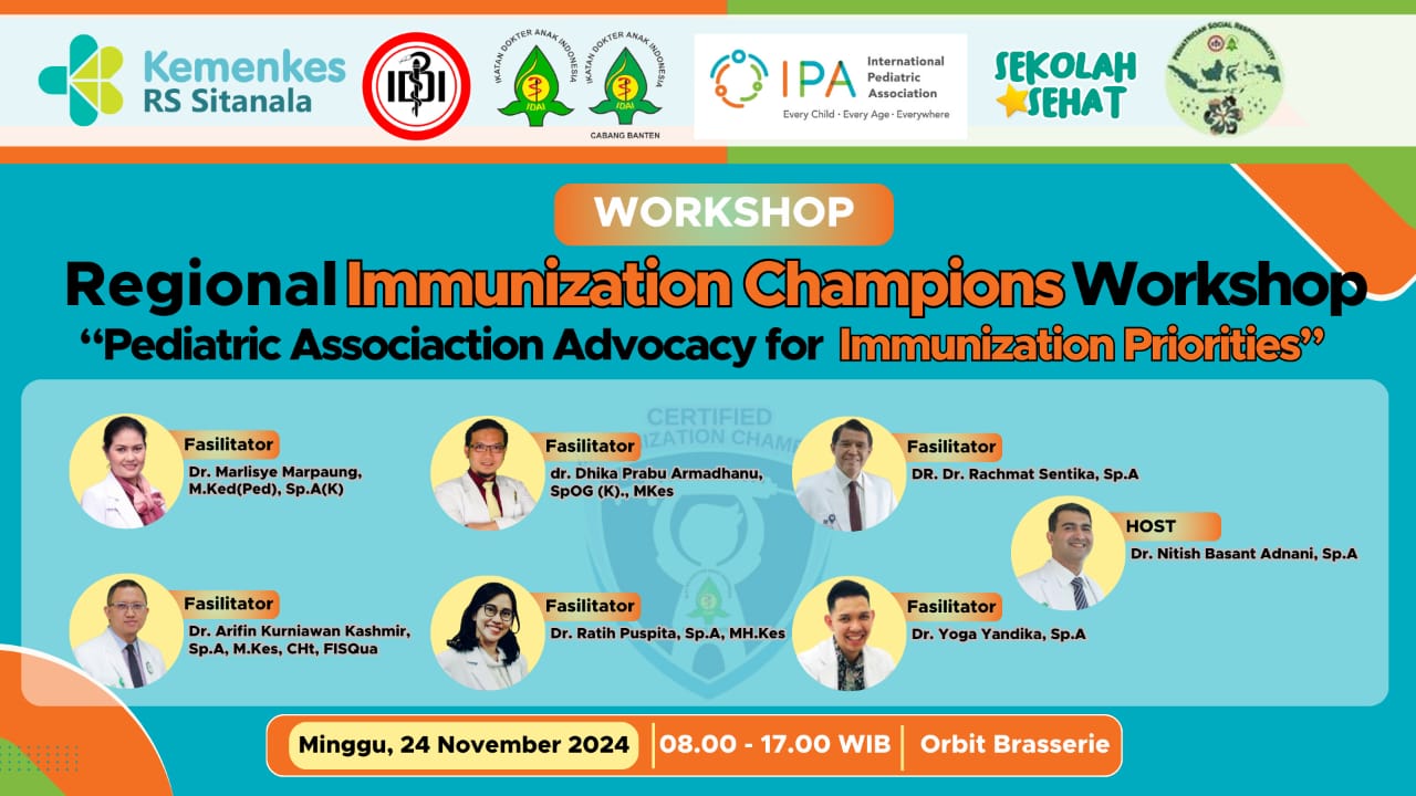 Regional Immunization Champions Workshop dengan topik Pediatric Associaction Advocacy for Immunization Priorities
