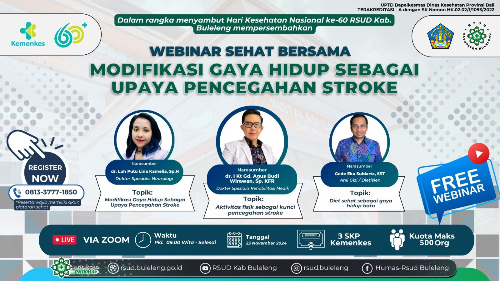 Webinar Sehat Bersama Modifikasi Gaya Hidup Sebagai Upaya Mencegah Stroke - RSUD BULELENG